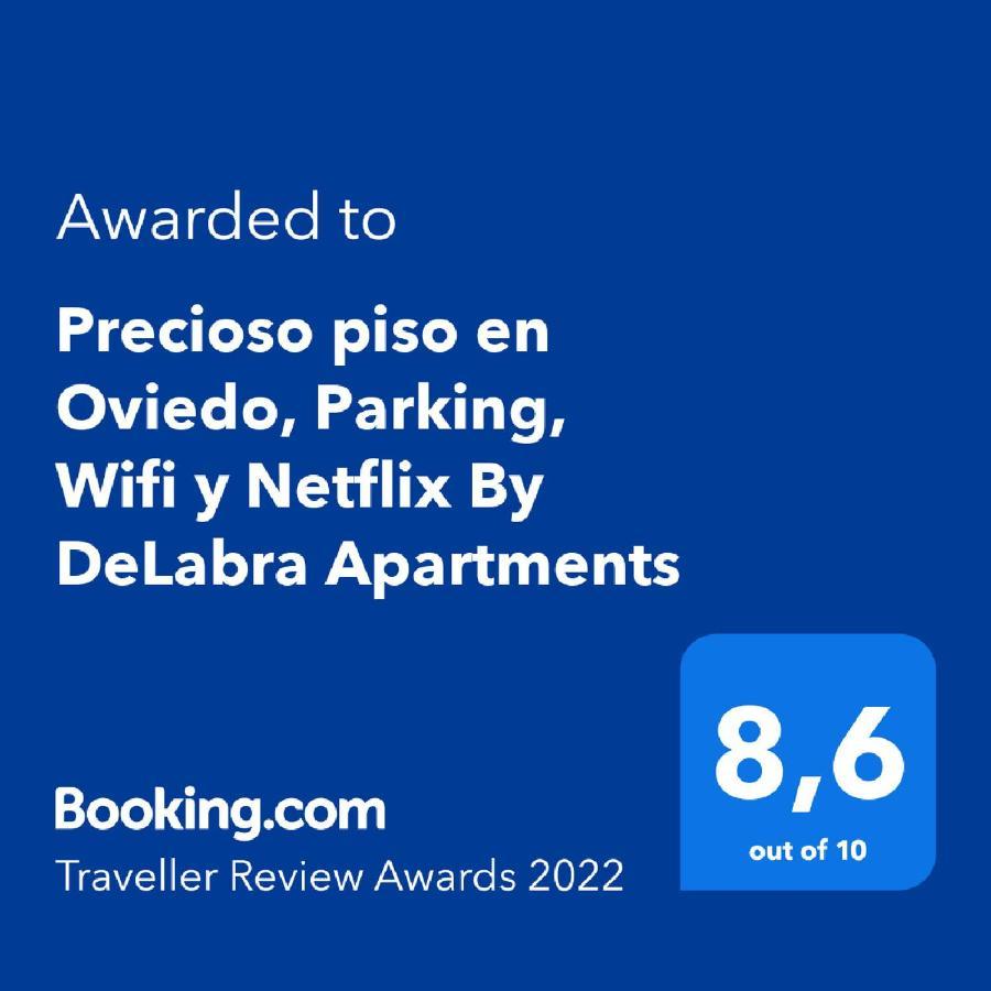 Precioso Piso En Oviedo, Parking, Wifi Y Netflix By Delabra Apartments Exterior photo